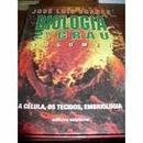 Biologia - Volume 1-Jose Luis Soares