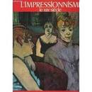 Limpressionnisme - Le Xix Siecle-Editora Hachette