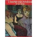 Limpressionnisme - Le Xix Siecle-Editora Hachette