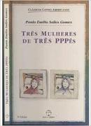 Tres Mulheres de Tres Pppes-Paulo Emilio Salles Gomes