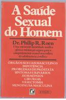 A Saude Sexual do Homem-Philip R. Roen