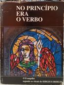 No Principio Era o Verbo - O evangelho segundo os vitrais de sergius erdelyi-Sergio Erdelyi