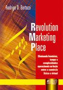 Revolution Marketing Place-Rodrigo D. Bertozzi