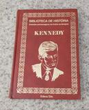 Kennedy - Biblioteca de Historia - Grandes Personagens de Todos os Te-Editora Tres