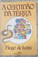 A Certidao da Terra-Hugo de Lara