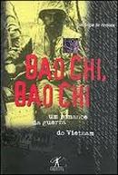 Bao Chi Bao Chi- um Romance da Guerra do Vietnam-Luis Edgar Andrade