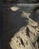 As Montanhas Rochosas - Colecao as Regioes Selvagens do Mundo Time Li-Bryce S. Walker / Editores de Time Life