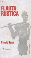 Flauta Rustica-Clovis Sena