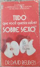 Tudo Que Voce Queria Saber Sobre Sexo Mas Tinha Medo de Perguntar-David Reuben