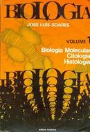 Biologia - Volume 1-Jose Luis Soares