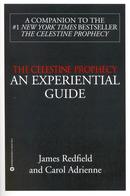 The Celestine Phophecy An Experiential Guide- James Redfield / Carol Adrienne 