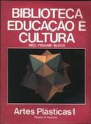 Artes Plasticas/1 - Biblioteca Educacao Cultura - Volume 8-Flavio Daquino