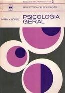 Psicologia Geral / Colecao Biblioteca de Educacao-Emilio Mira Lopez