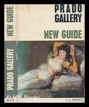New Guide to The Prado Gallery-Ovidio Cesar Paredes Herrera