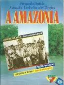 A Amazonia / Viagem Pela Geografia-Fernando Portela / Ariovaldo Umbelino de Oliveira