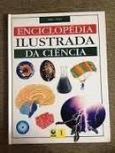 Enciclopedia Ilustrada da Ciencia - Volume 1-Editora Globo