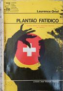Plantao Fatidico - Colecao Cadeira de Balanco-Laurence Oriol