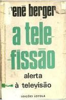 a telefissao alerta a televisao-Rene Berger