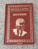Kennedy - Biblioteca de Historia - Grandes Personagens de Todos os Te-Editora Tres
