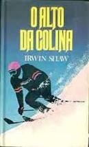 o alto da colina - colecao best sellers-Irwin Shaw