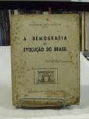 a demografia na evolucao do brasil - colecao misterios da guerra-Aguinaldo Dias Uruguay / Coronel