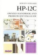 Hp 12c Owners Handbook and Problem Solving Guide-Hewlett Packard