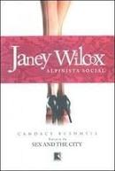 Janey Wilcox Alpinista Social-Candace Bushnell