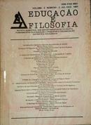 Educacao e Filosofia / Revista Semestral de  Filosofia / Volume 2 / N-Universidade Federal de Uberlandia