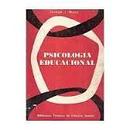Psicologia Educacional - Colecao Biblioteca Pioneira de Ciencias Soci-George J. Mouly
