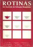 Rotinas / em Controle de Infeccao Hospitalar-C. J. N. Stier / Outros