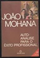 Auto Analise para o Exito Profissional-Joao Mohana