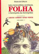 Nova Enciclopedia Ilustrada Folha - Volume 1 e 2 - Obra Completa-Editora Folha de Sao Paulo