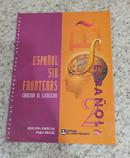 Espanol Sin Fronteras - Curso de Espanol para Extranjeros - Volume 2-Jesus Sanchez Lobato / Concha Moreno Garcia