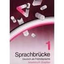 Sprachbrucke - Volume 1 - Deutsch Als Fremdsprache - Arbeitsbuch Bras-Herbert Bornebusch / Theo Harden