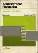Administracao Financeira / as Financas das Empresas Sob Condicoes Inf-Eliseu Martins / Alexandre Assaf Neto