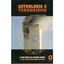 Astrologia e Terrorismo / o Que Dizem os Astros Sobre 11 de Setembro -Stephanie J. Clement / Organizador