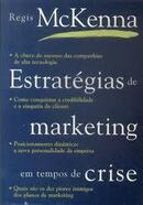 Estrategias de Marketing em Tempos de Crise-Regis Mckenna