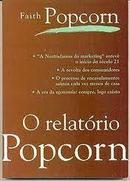 O Relatorio Popcorn-Faith Popcorn