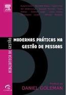 Modernas Praticas na Gestao de Pessoas - Colecao Biblioteca de Gestao-Christopher Bartlett / George Boulden / Outros