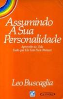 Assumindo a Sua Personalidade-Leo Buscaglia