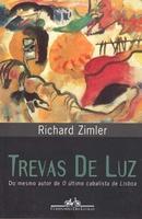 Trevas de Luz-Richard Zimler