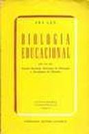 Biologia Educacional - Colecao Atualidades Pedagogicas-Ary Lex
