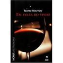 Em Volta do Vinho-Renato Machado