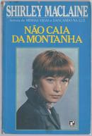 Nao Caia da Montanha-Shirley Maclaine