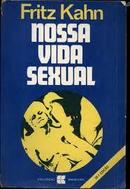 Nossa Vida Sexual-Fritz Kahn