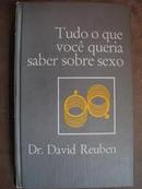 Tudo o Que Voce Queria Saber Sobre Sexo-David Reuben