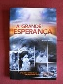 A Grande Esperanca-Ellen G. White