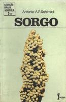 Sorgo - Colecao Brasil Agricola-Antonio A.p. Schimidt