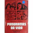 Panoramas da Vida / Espiritismo-Divaldo Pereira Franco / Espirito Ignotus