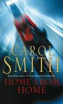 Home From Home-Carol Smith
